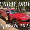 Sunday Drive April 16, 2023